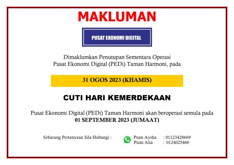 NOTIS PENUTUPAN PEDI CUTI KEMEDEKAAN 31082023